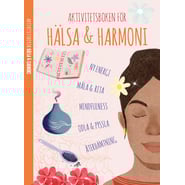 Aktivitetsboken för Hälsa & Harmoni