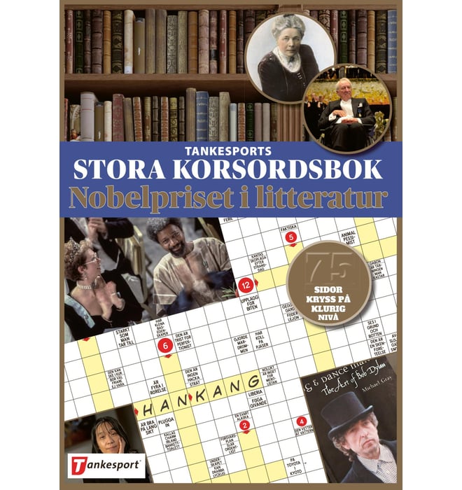 Tankesport Stora Korsordsbok Nobelpriset i litteratur Tankesport Stora Korsordsbok Nobelpriset i litteratur